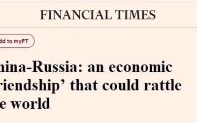 Россия и Китай: дружба, которая может потрясти мир — Financial Times